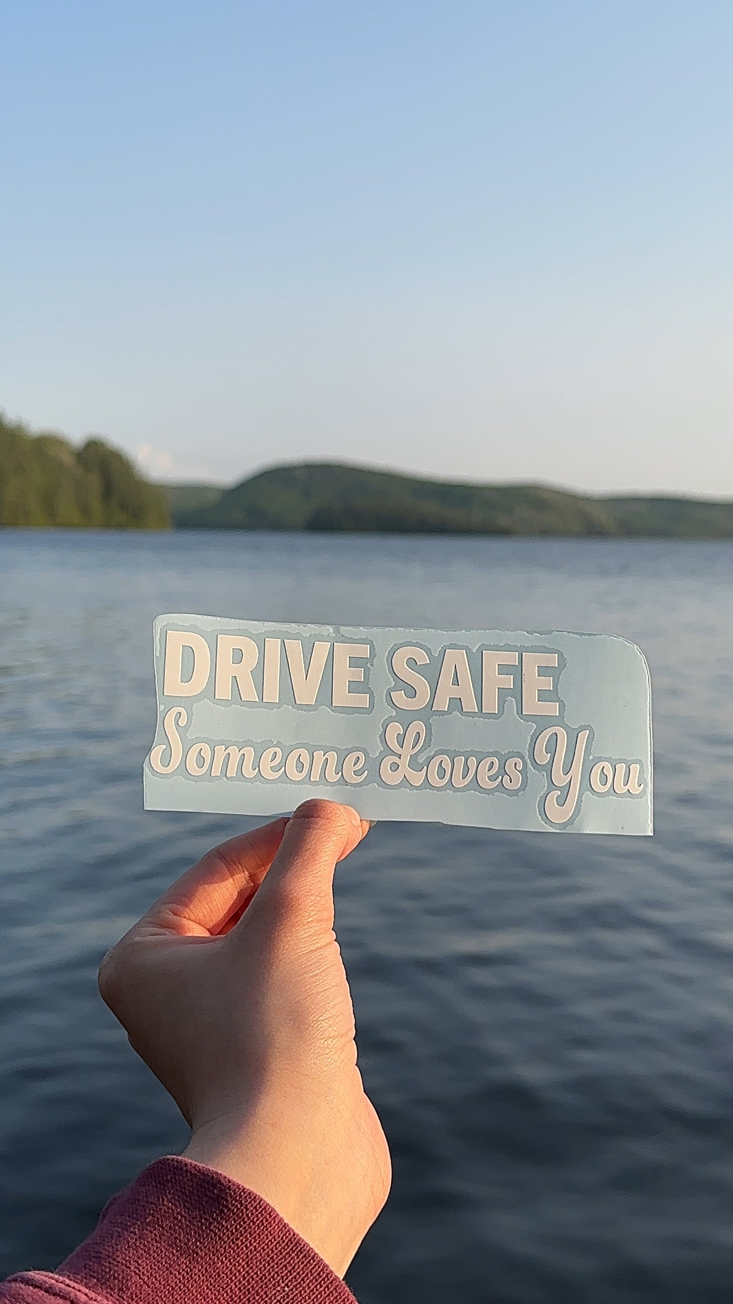 Drive Safe Someone Loves You Car Decal, Permanent Bumper Sticker