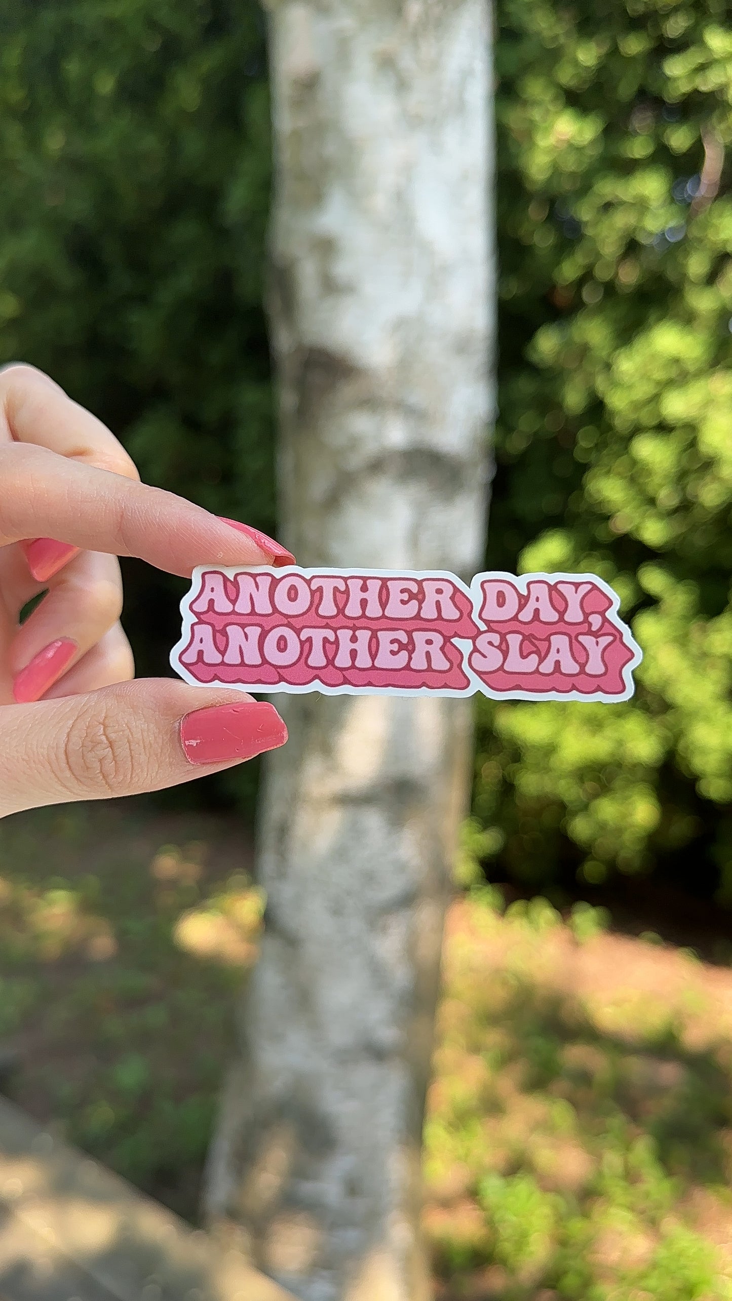 Another Day Another Slay Sassy Motivational Quote Sticker, Vinyl Waterbottle Sticker