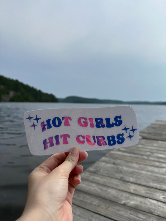 Hot Girls Hit Curbs Bumper Sticker, Funny Decal Groovy, Vinyl Window Sticker