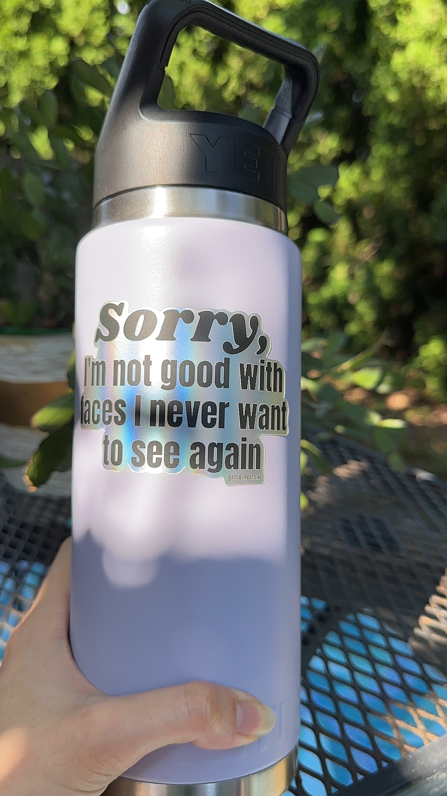 Sorry, I’m Not Good With Faces I Never Want To See Again Sticker, Funny Unhinged Water Bottle Sticker