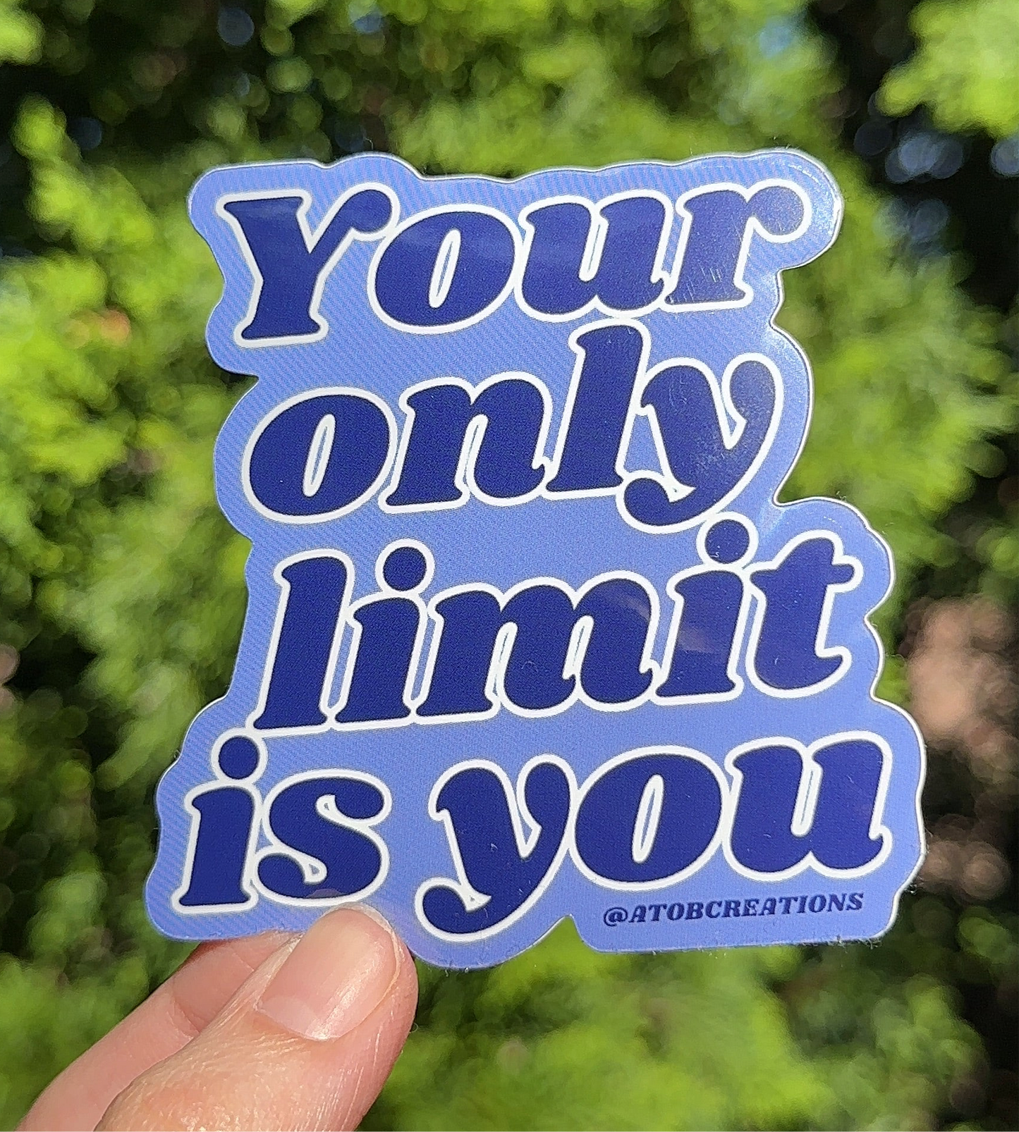 Your Only Limit Is You Sticker, Motivational Water Bottle Sticker