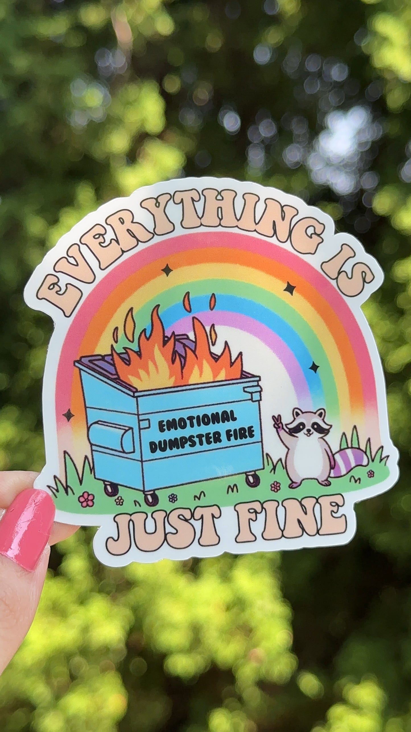 Everything Is Fine Emotional Dumpster Fire Sticker, Funny Raccoon Waterbottle Sticker