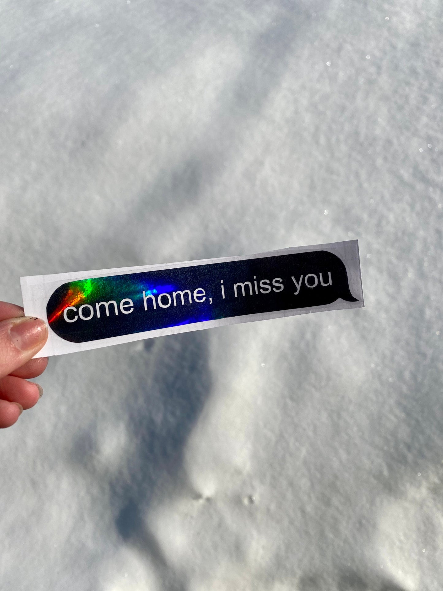 Come Home, I Miss You, Holographic Car Decal, Vinyl Window Sticker