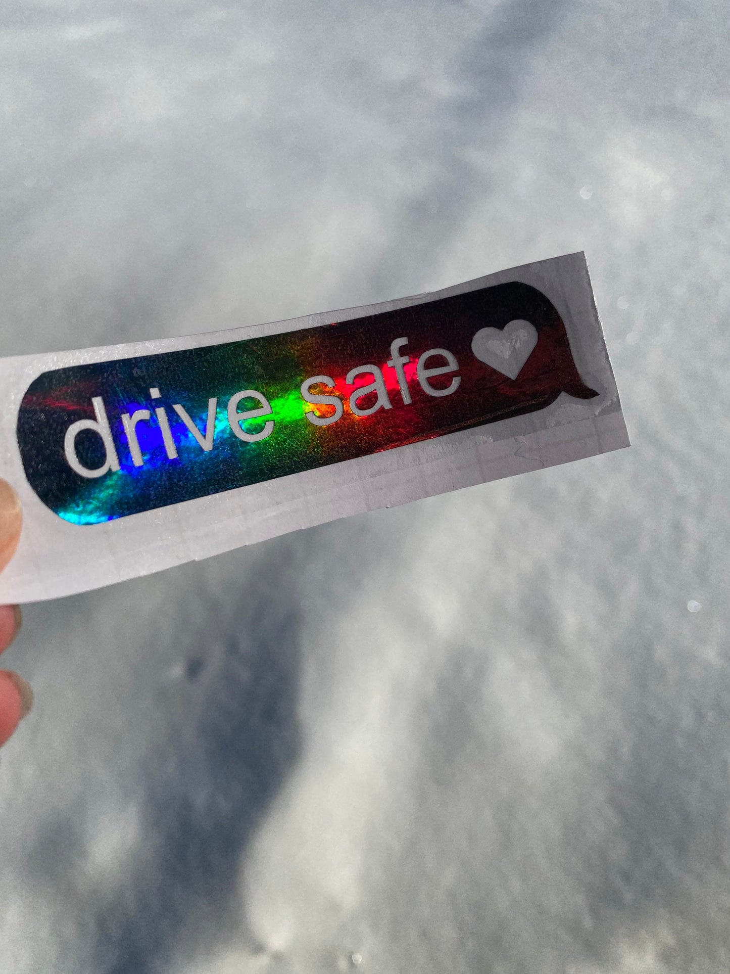 Drive Safe Message Holographic Car Decal, Vinyl Window Sticker